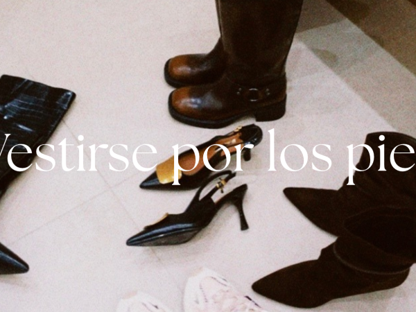 "Vestirse por los pies"